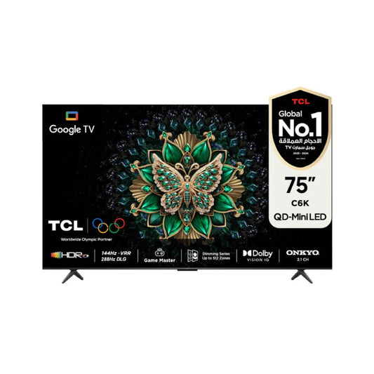 75 شاشة حجم TCL / C6K Premium QD-MiniLED TV